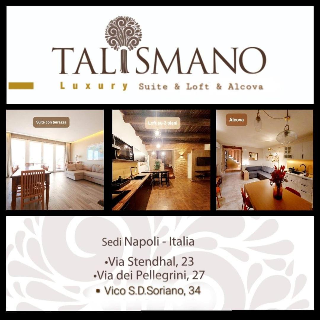 Talismano Luxury Suite & Loft & Alcova Neapel Exterior foto