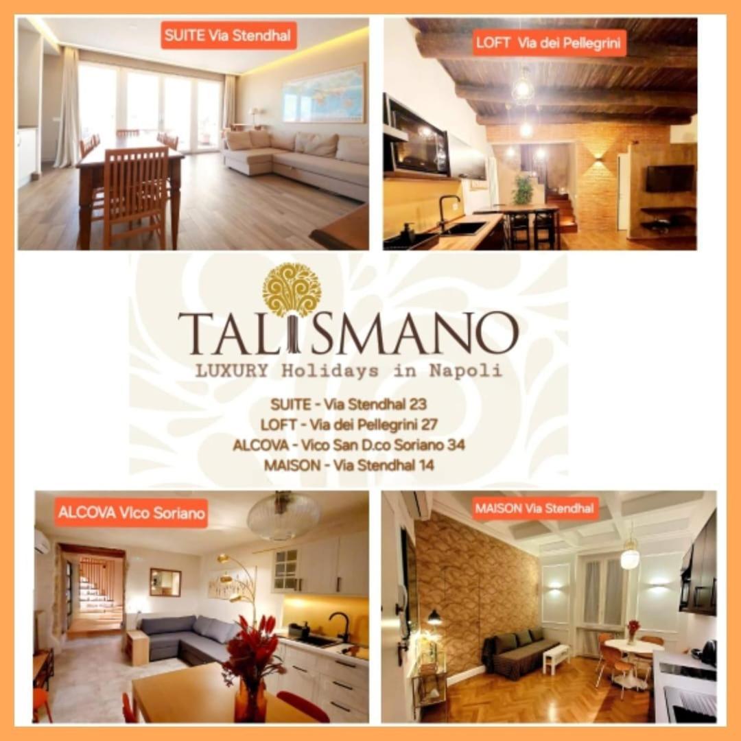 Talismano Luxury Suite & Loft & Alcova & Maison Neapel Exterior foto